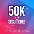 50000 Seguidores para Instagram